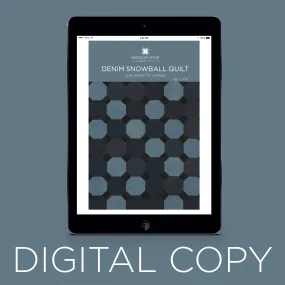 Digital Download - Denim Snowball Quilt Pattern by Missouri Star